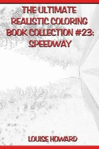 Cover of The Ultimate Realistic Coloring Book Collection #23