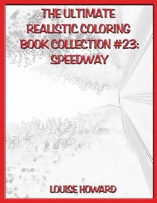 Book cover for The Ultimate Realistic Coloring Book Collection #23