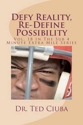 Book cover for Defy Reality, Re-Define Possibility