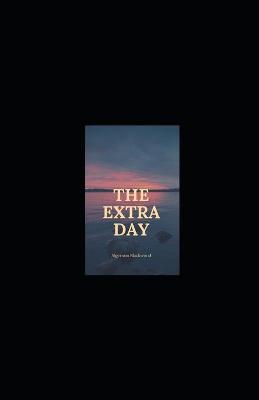 Book cover for The Extra Day Illustrated