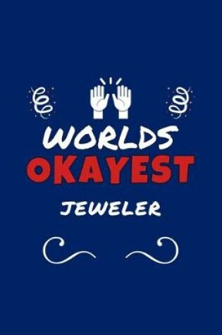 Cover of Worlds Okayest Jeweler