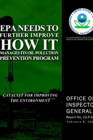 Cover of EPA Needs to Further Improve How It Manages Its Oil Pollution Prevention Program