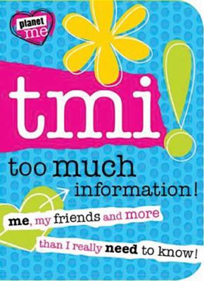 Book cover for TMI - Too Much Information
