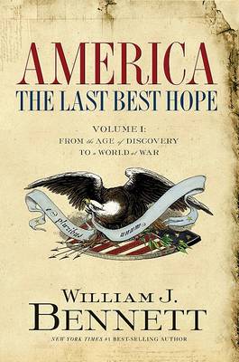 Book cover for America: The Last Best Hope, Volume 1