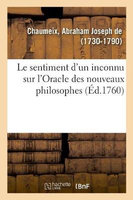 Cover of Le Sentiment d'Un Inconnu Sur l'Oracle Des Nouveaux Philosophes