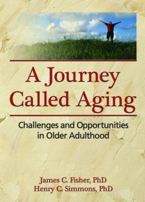 Book cover for A Journey Called Aging