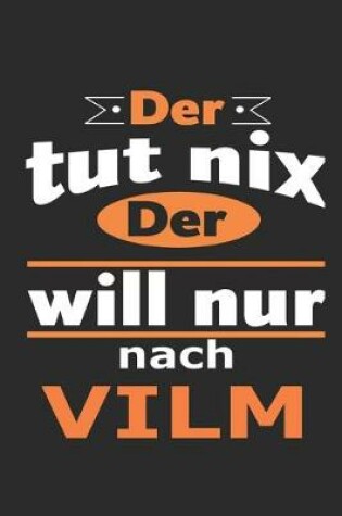 Cover of Der tut nix Der will nur nach Vilm