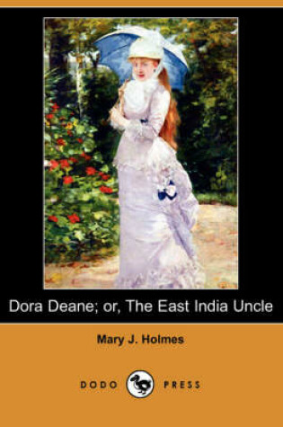 Cover of Dora Deane; Or, the East India Uncle (Dodo Press)