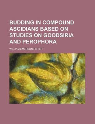 Book cover for Budding in Compound Ascidians Based on Studies on Goodsiria and Perophora