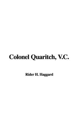 Book cover for Colonel Quaritch, V.C.