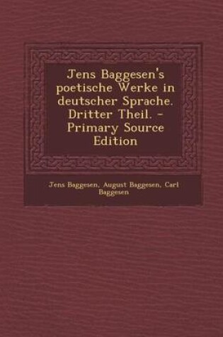 Cover of Jens Baggesen's Poetische Werke in Deutscher Sprache. Dritter Theil.