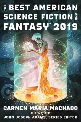 Book cover for The Best American Science Fiction and Fantasy 2019