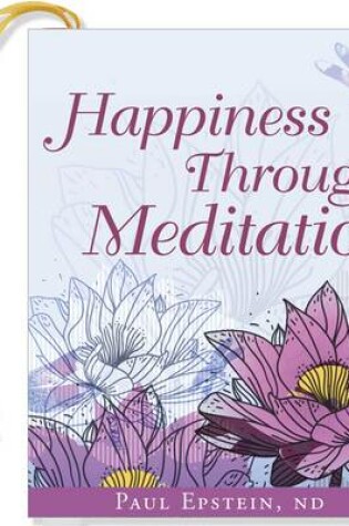 Cover of Happiness Through Meditation