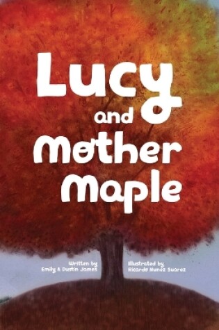 Cover of Lucy and Mother Maple