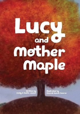 Book cover for Lucy and Mother Maple