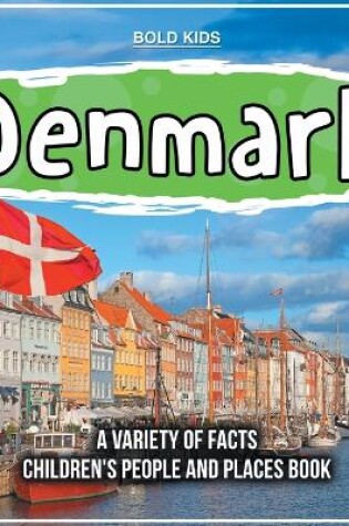 Cover of Denmark A Variety Of Facts 4th Grade Children's Book