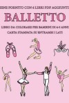 Book cover for Libro da colorare per bambini di 4-5 anni (Balletto)