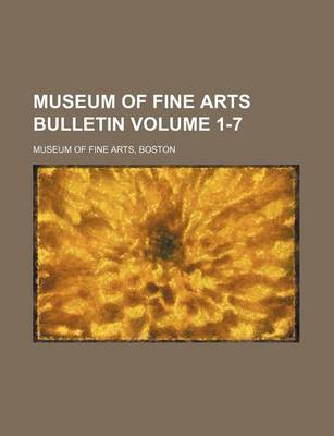 Book cover for Museum of Fine Arts Bulletin Volume 1-7