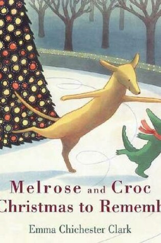 Cover of Melrose and Croc a Christmas to Remember