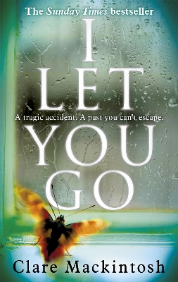 I Let You Go by Clare Mackintosh