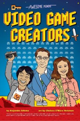 Cover of Awesome Minds: Video Game Creators