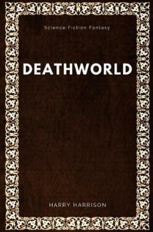 Cover of Deathworld by Harry Harrison, Science