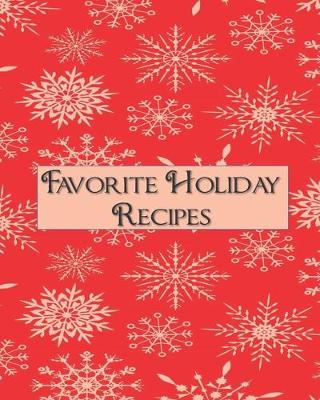 Book cover for Favorite Holiday Recipes