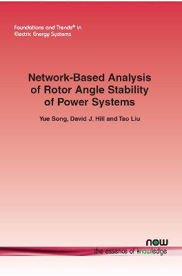 Cover of Network-Based Analysis of Rotor Angle Stability of Power Systems