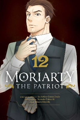 Book cover for Moriarty the Patriot, Vol. 12