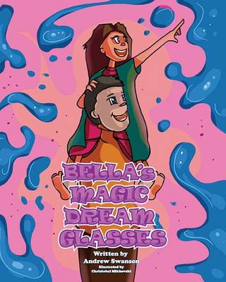 Book cover for Bella's Magic Dream Glasses