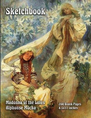 Book cover for Sketchbook - Madonna of the Lilies - Alphonse Mucha