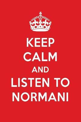 Book cover for Keep Calm and Listen to Normani