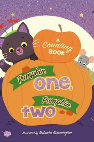 Cover of Pumpkin One, Pumpkin Two