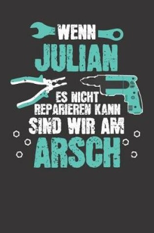 Cover of Wenn JULIAN es nicht reparieren kann