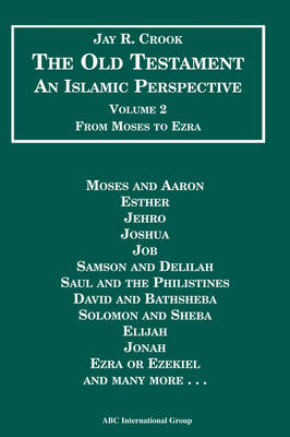 Cover of Bible an Islamic Perspective Old Testament Volume 2