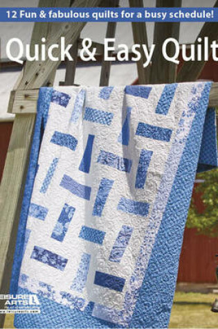 Cover of Quick & Easy Quilts