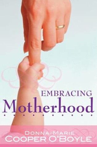 Cover of Embracing Motherhood