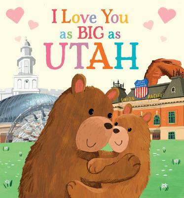 Cover of I Love You as Big as Utah