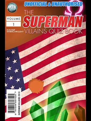 Book cover for The Superman Villains Quiz Book