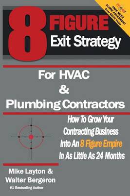 Book cover for 8 Figure Exit Strategy for HVAC and Plumbing Contractors