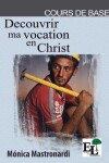 Book cover for Decouvrir ma Vocation en Christ