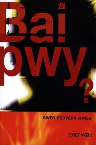 Cover of Bai Pwy?