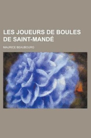 Cover of Les Joueurs de Boules de Saint-Mande