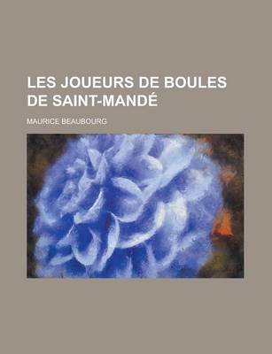 Book cover for Les Joueurs de Boules de Saint-Mande