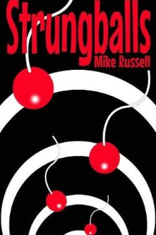 Cover of Strungballs