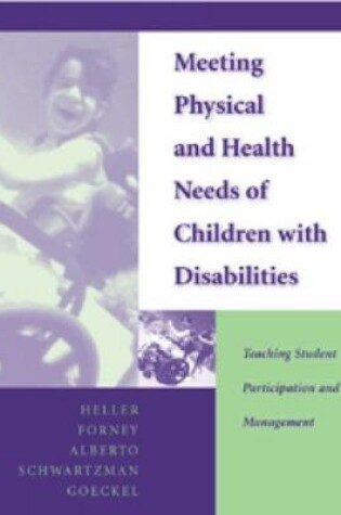 Cover of Meeting Physical and Health Needs of Children with Disabilities