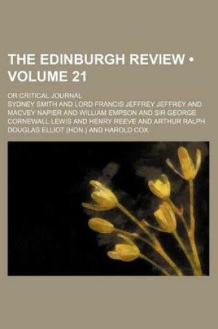 Cover of The Edinburgh Review (Volume 21); Or Critical Journal