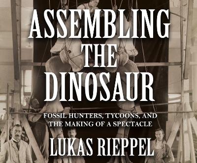 Cover of Assembling the Dinosaur