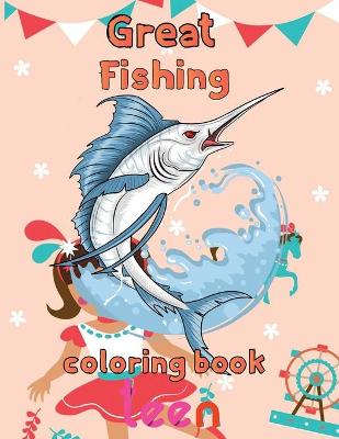 Book cover for Great Fishing Coloring Book Teen