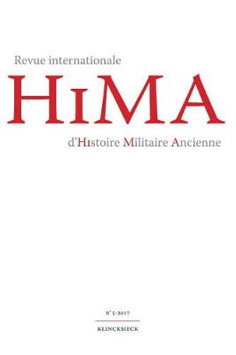 Book cover for Revue Internationale d'Histoire Militaire Ancienne. N5/2017